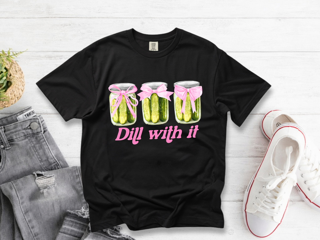 Dill With It Pickle Tee