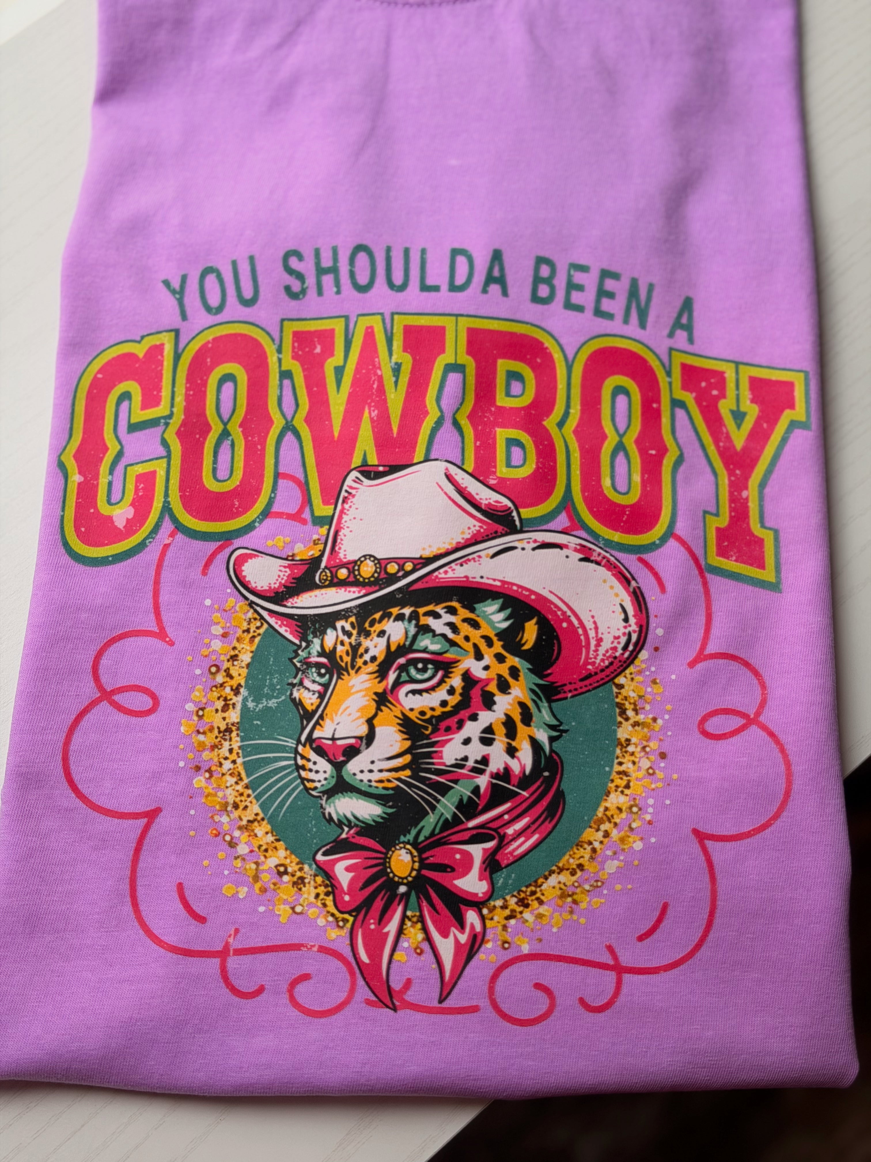 Shoulda Been a Cowboy Tee