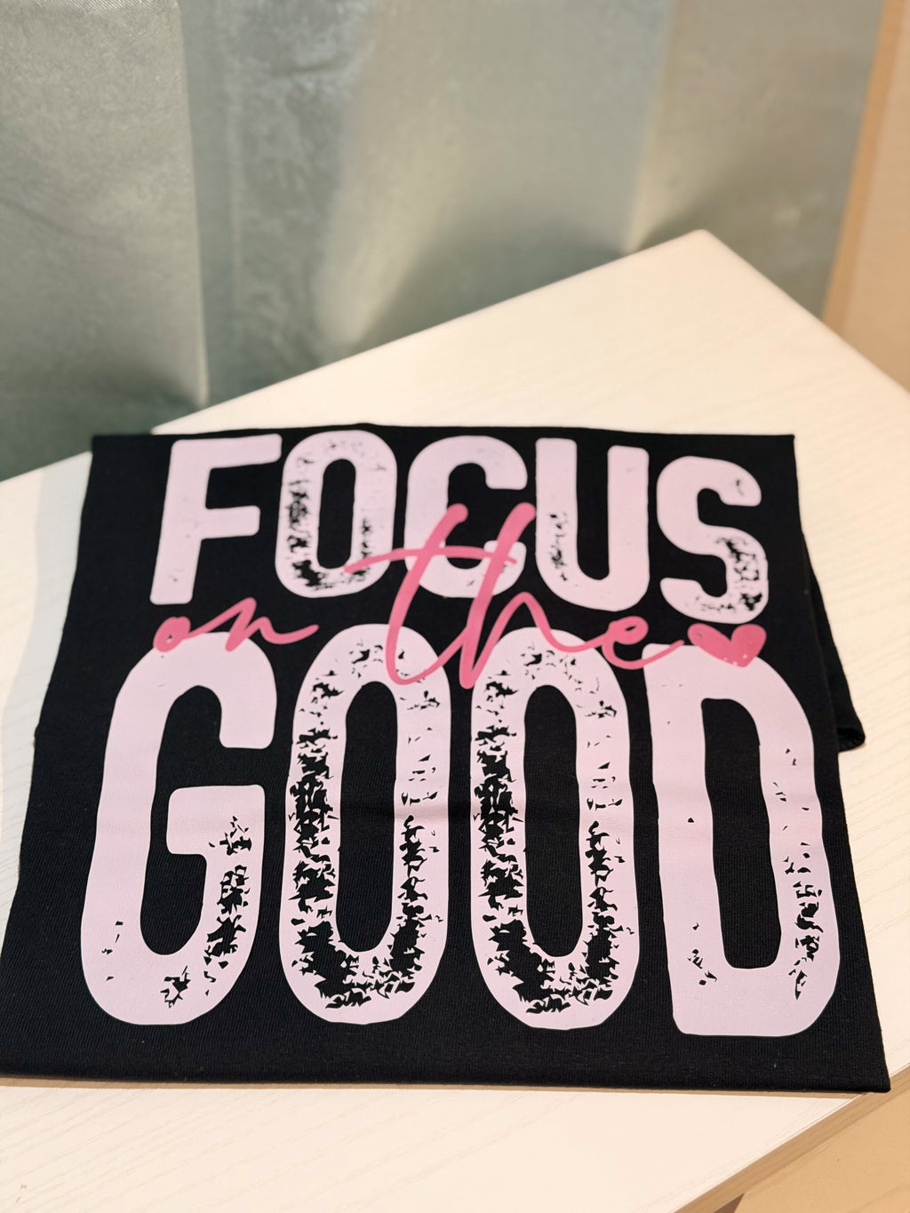 Focus on the Good T-Shirt