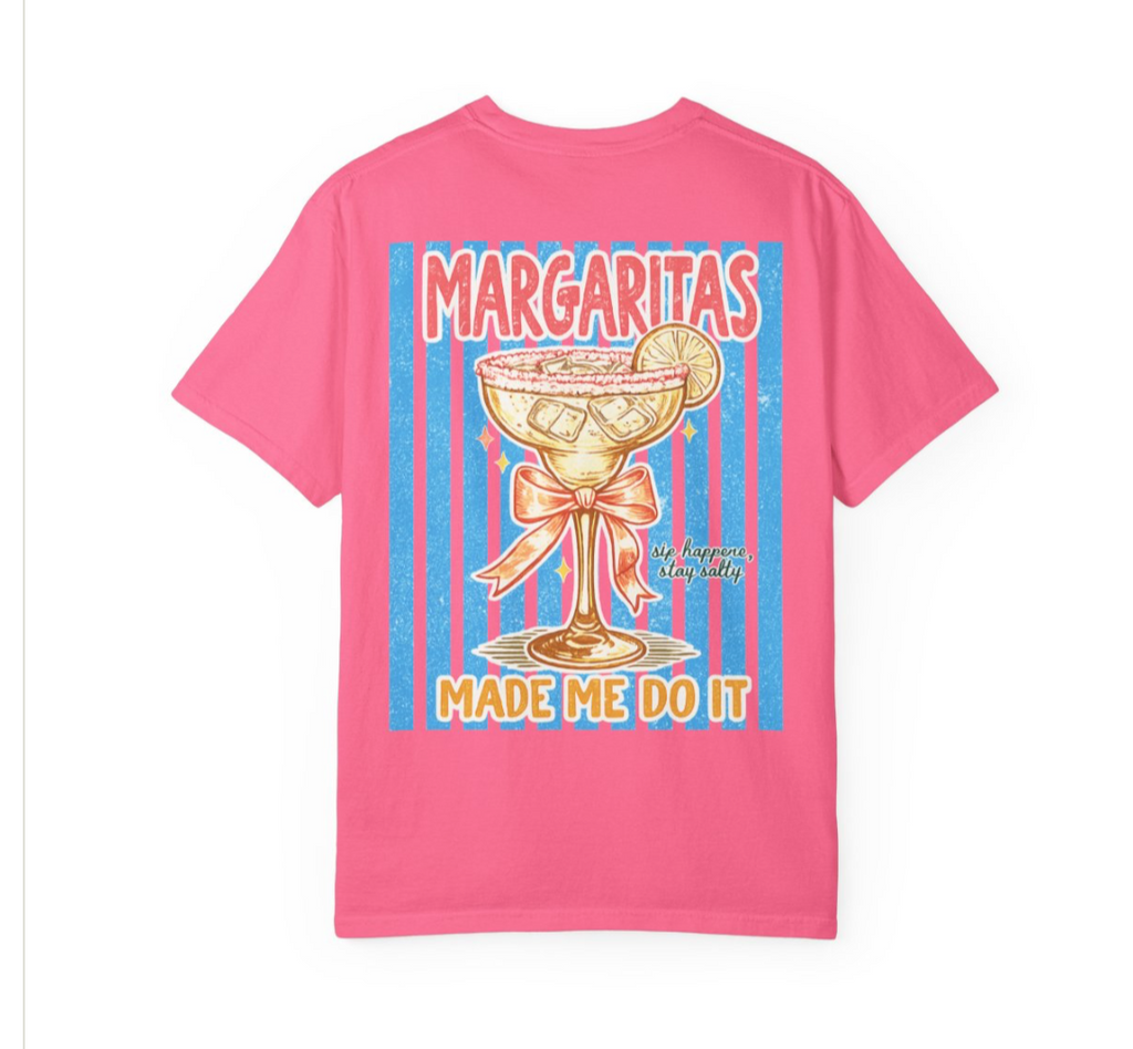 Made Me Do It Summer Tee